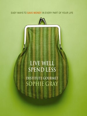 cover image of Live Well Spend Less